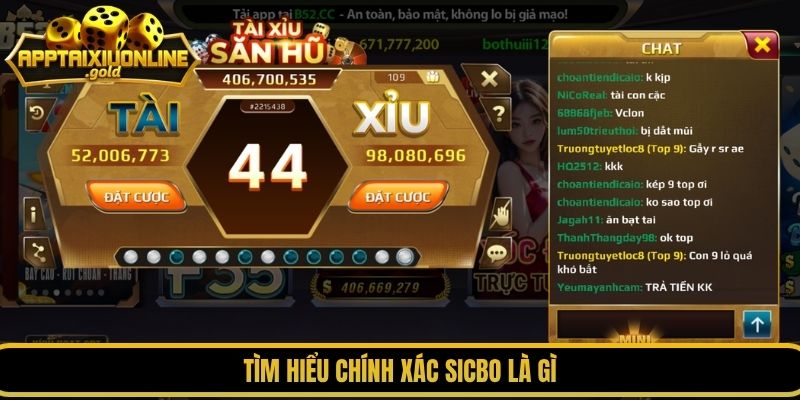 Tìm hiểu chính xác Sicbo là gì